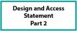Design and Access Statement Part 2